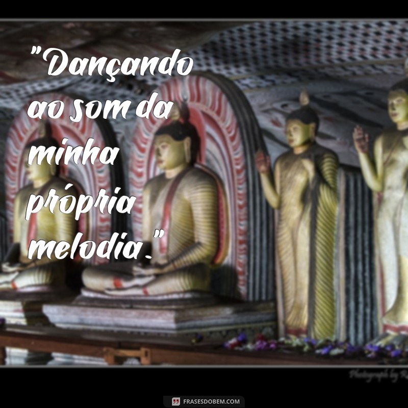 frases de música para foto sozinha 