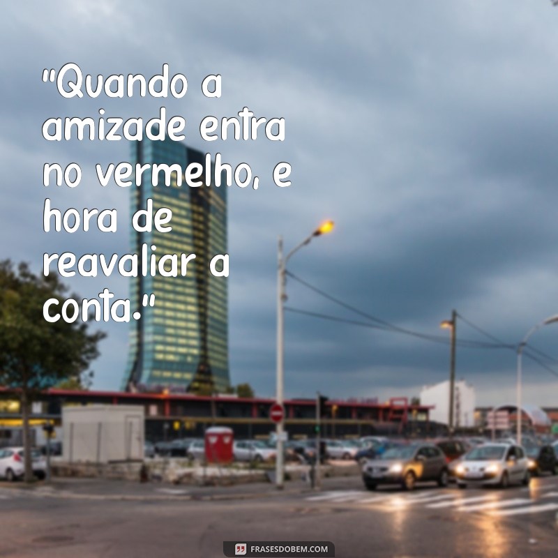 Como Lidar com Amigo Caloteiro: Dicas para Proteger suas Finanças e Relacionamentos 