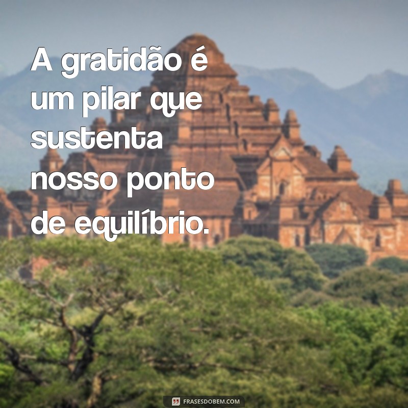 Descubra o Ponto de Equilíbrio: Frases Inspiradoras para Reflexão e Motivação 