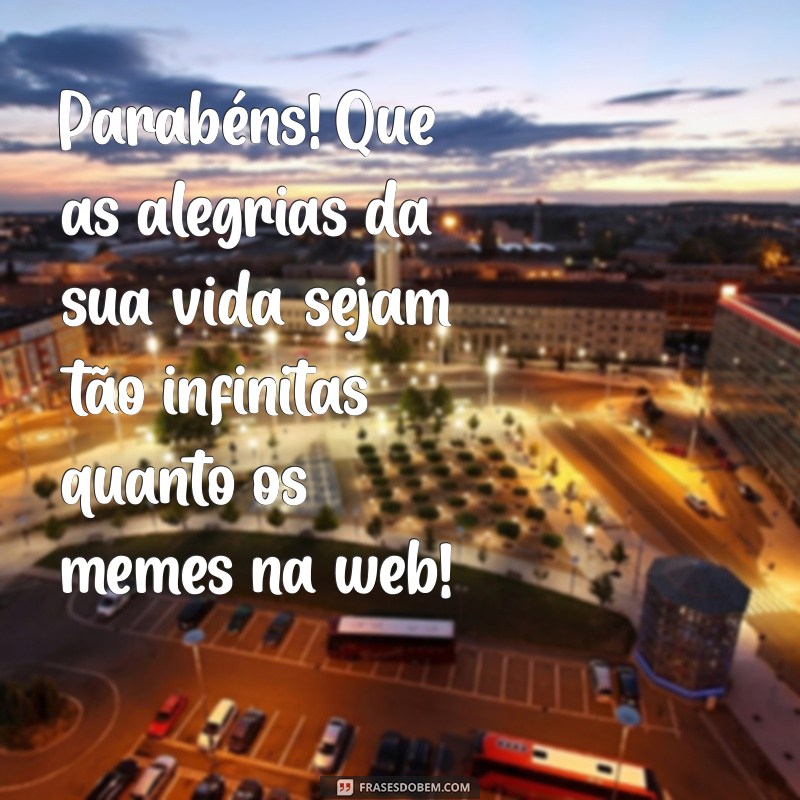 Os Melhores Memes de Parabéns para Celebrar Momentos Especiais 