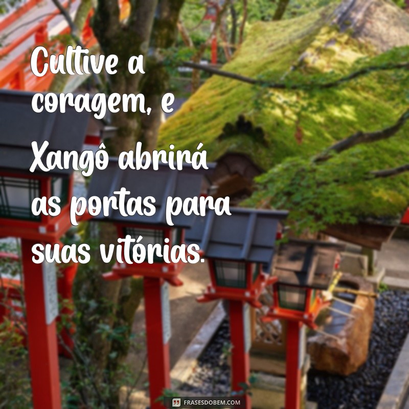 Frases Inspiradoras de Xangô: Sabedoria e Força para o Seu Dia 