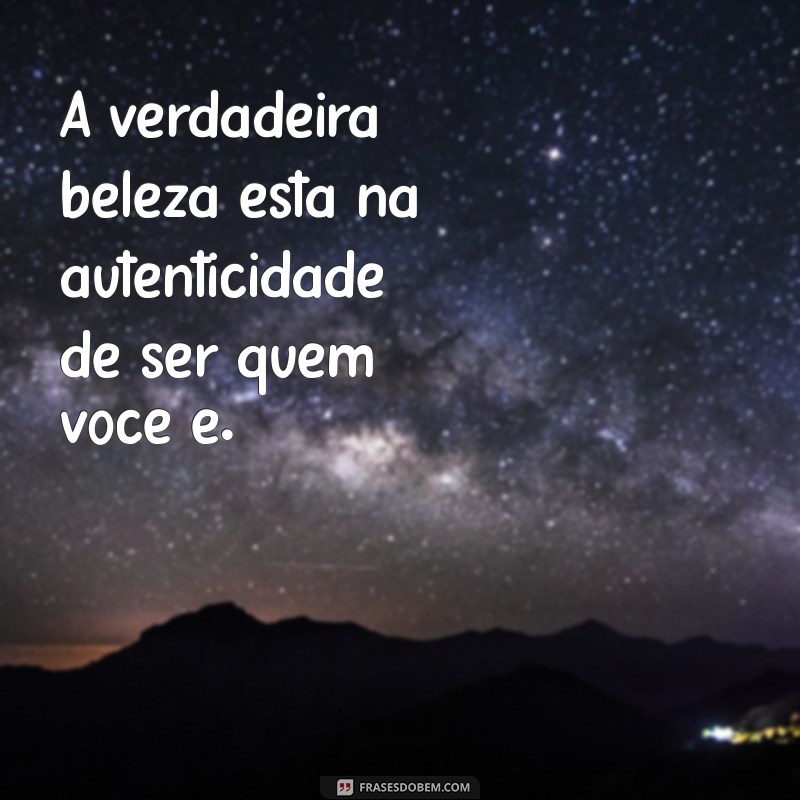 Frases Inspiradoras para Acompanhar Imagens Bonitas: Encante com Palavras 