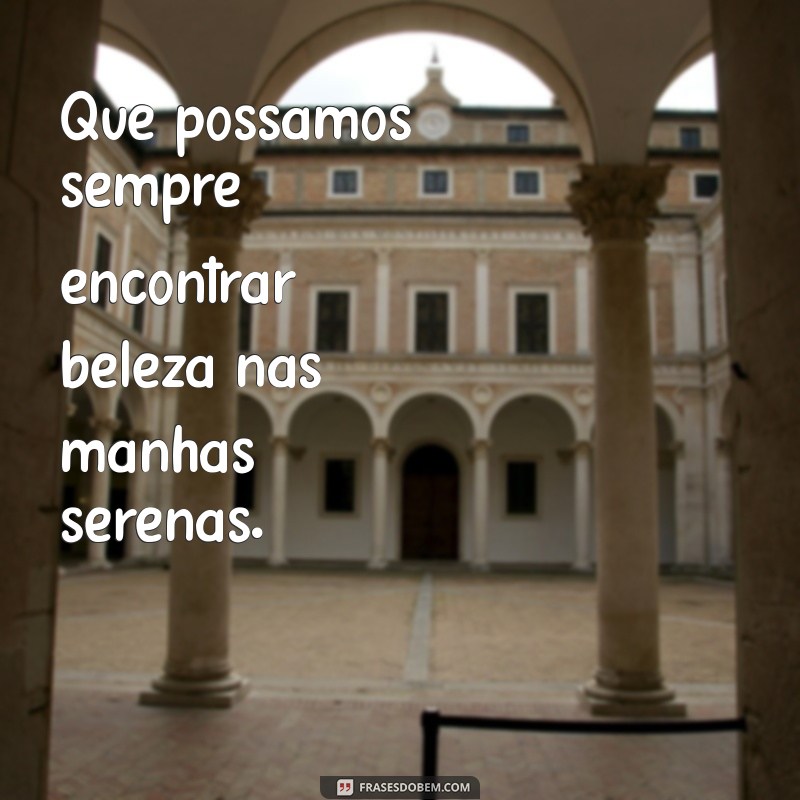 Frases Inspiradoras para Celebrar o Nascer do Sol 