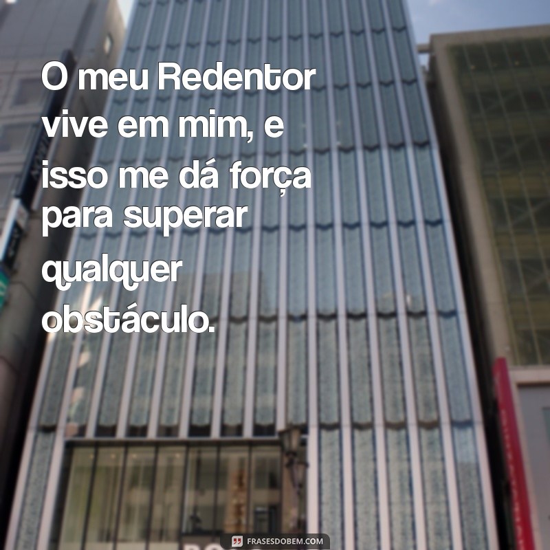 Descubra o Poder do Versículo Eu Sei Que o Meu Redentor Vive e Sua Relevância na Fé Cristã 