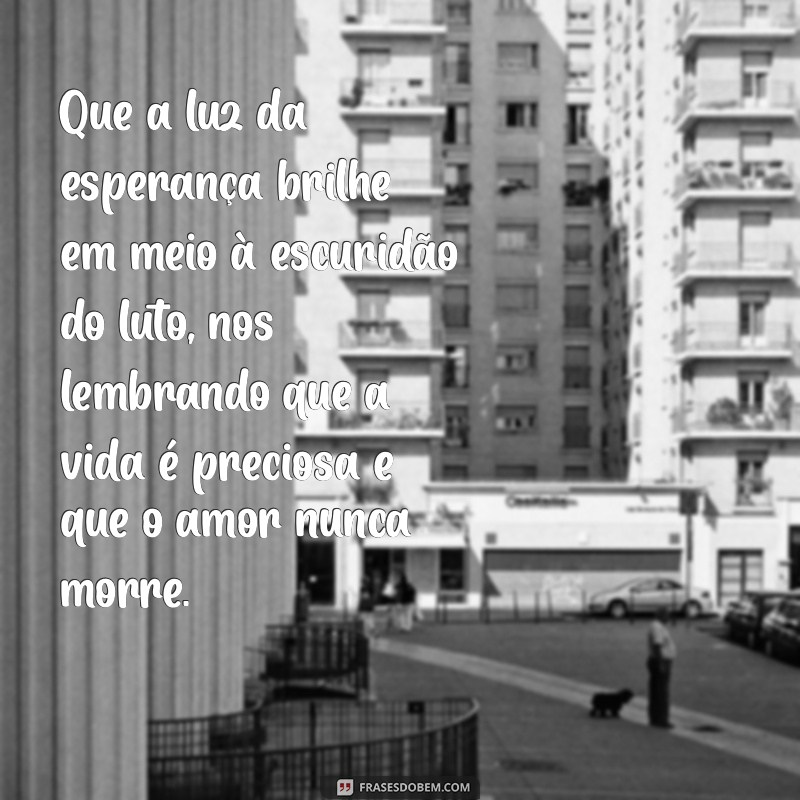 Mensagens de Conforto para a Família em Momentos de Luto 