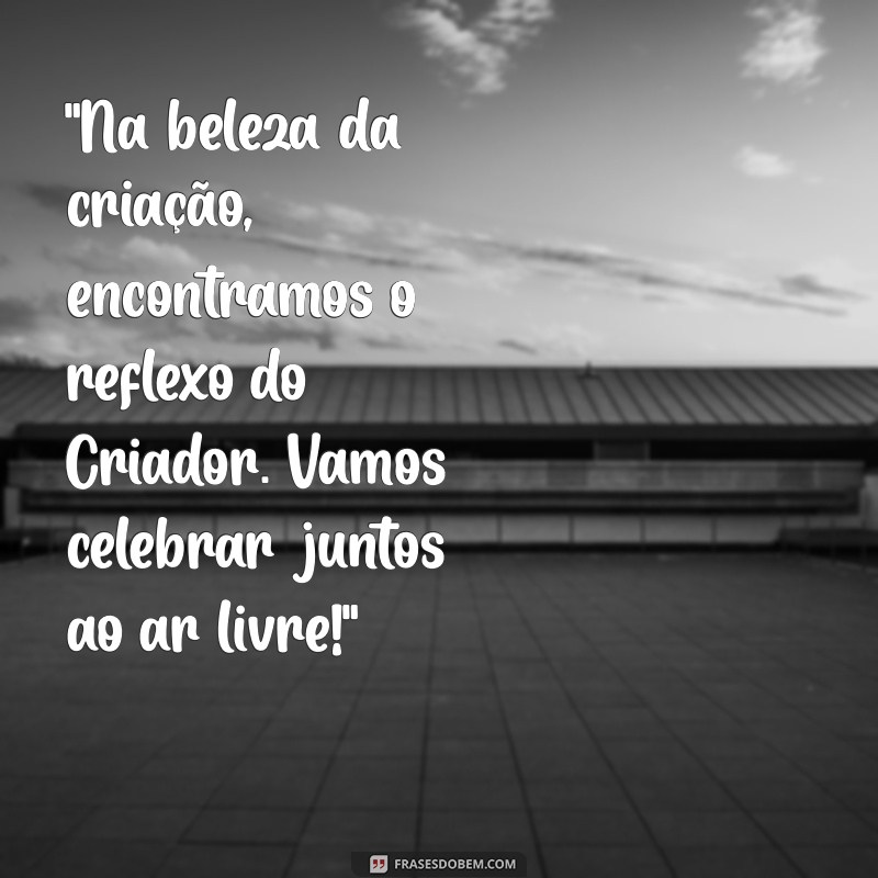 mensagem para culto ao ar livre 