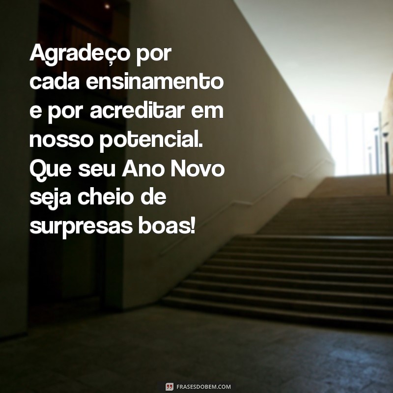 Mensagens Inspiradoras de Fim de Ano para Agradecer sua Professora 