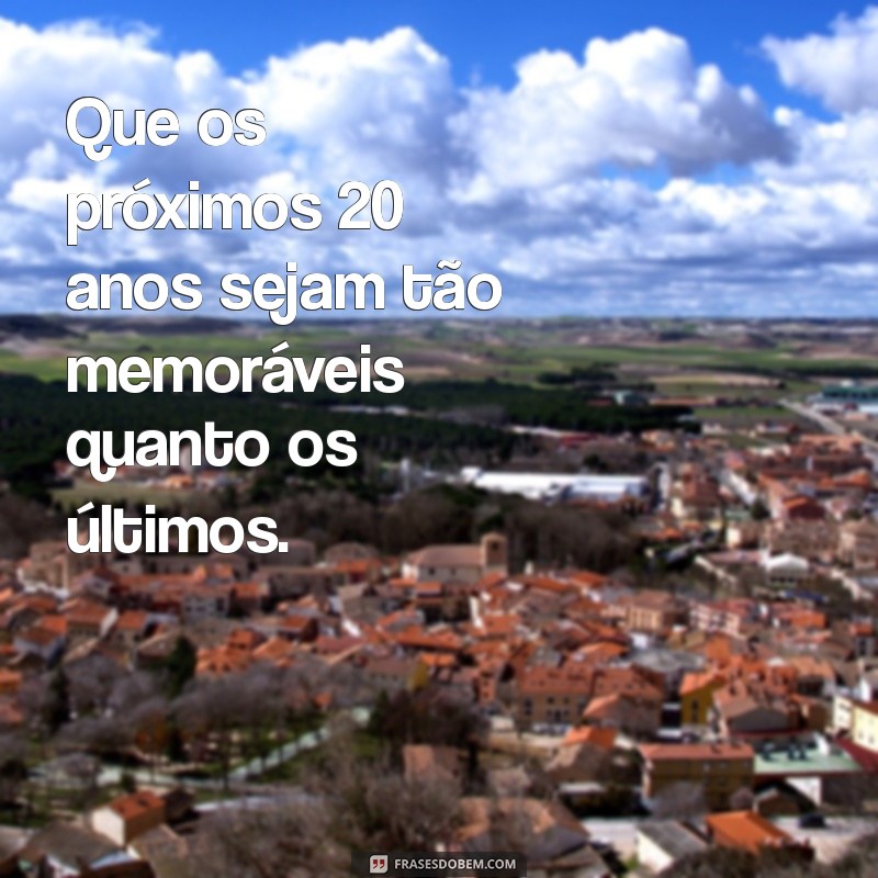 20 Anos Juntos: Mensagens Emocionantes para Celebrar o Amor Duradouro 