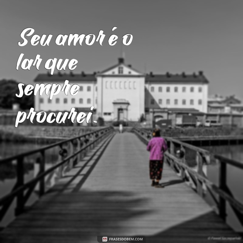 1000 Frases de Amor que Farão Seu Namorado se Emocionar 