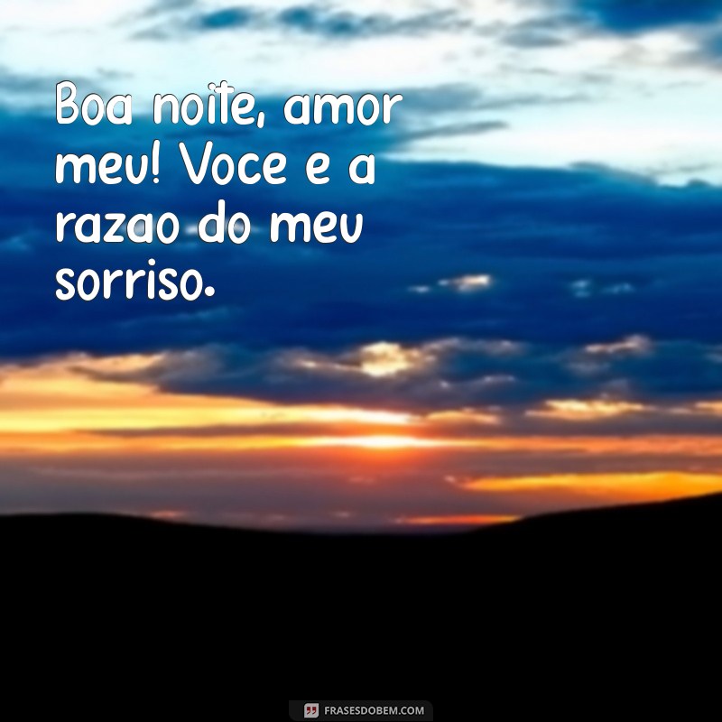 Frases Românticas para Desejar Boa Noite ao Seu Amor 