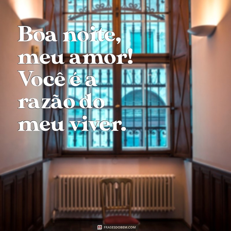 Frases Românticas para Desejar Boa Noite ao Seu Amor 