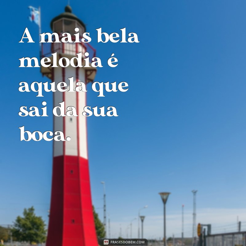 Encante-se com as mais belas frases cantadas: inspire-se e emocione-se! 