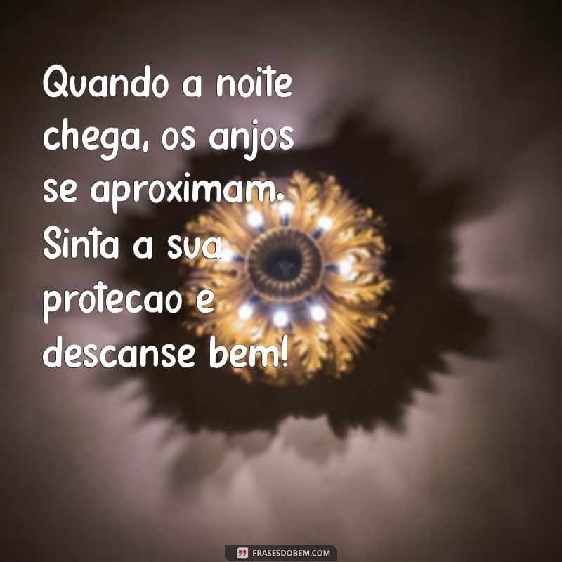 Mensagens de Boa Noite: Inspire-se com a Proteção dos Anjos da Guarda 