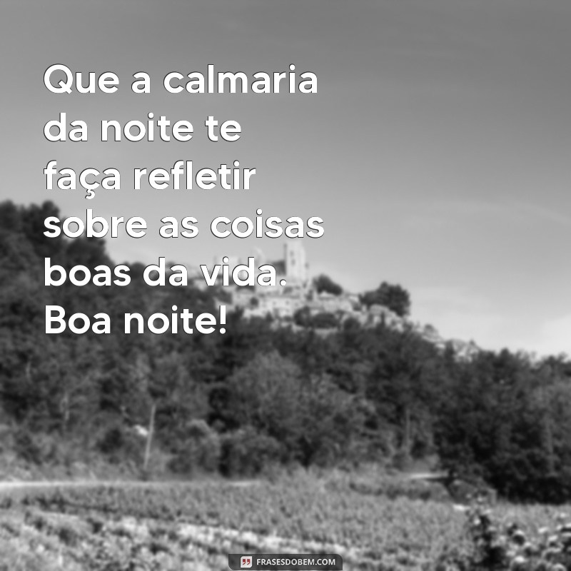 Mensagem de Boa Noite: Que Deus Abençoe Seu Descanso 