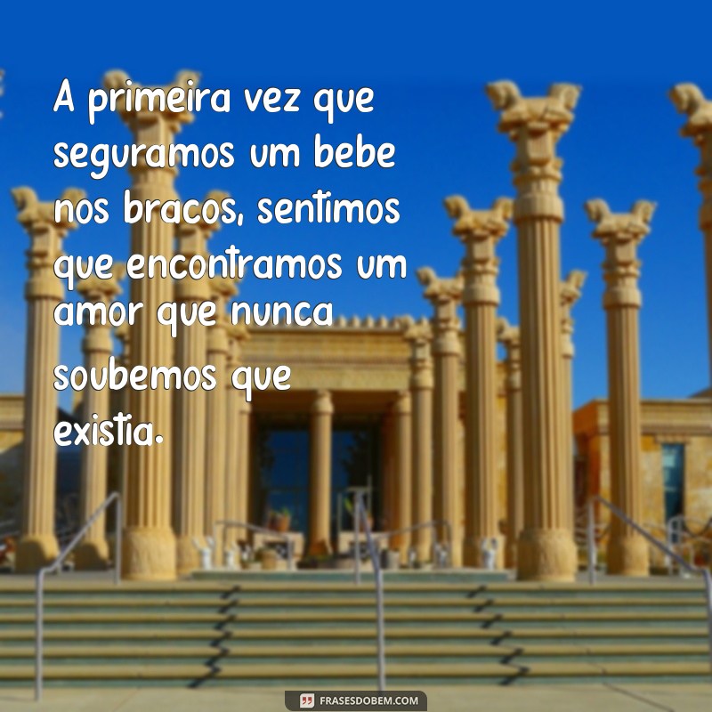 Como Celebrar a Chegada de um Bebê: Mensagens e Frases Inspiradoras 