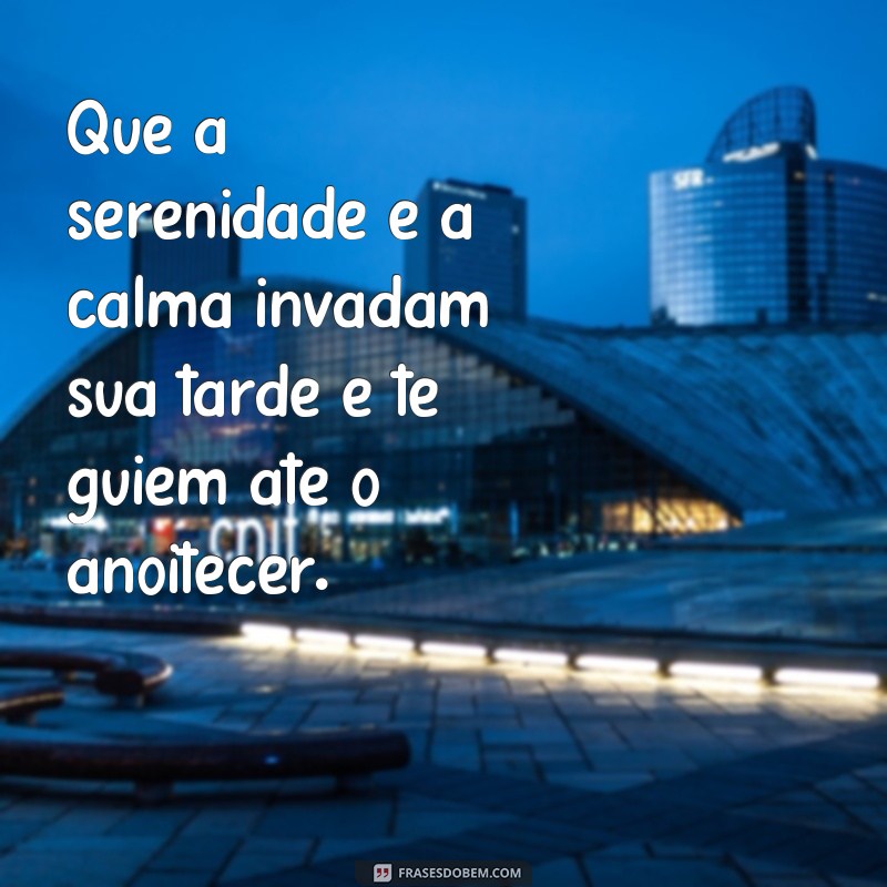 Encante seus amigos com as melhores frases de boa tarde para compartilhar no WhatsApp 