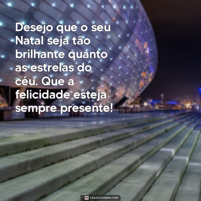 Mensagens de Feliz Natal: 20 Frases Lindas para Compartilhar 