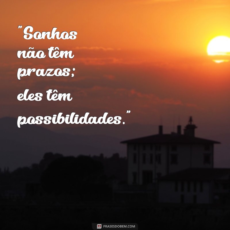 frases realizar sonhos 