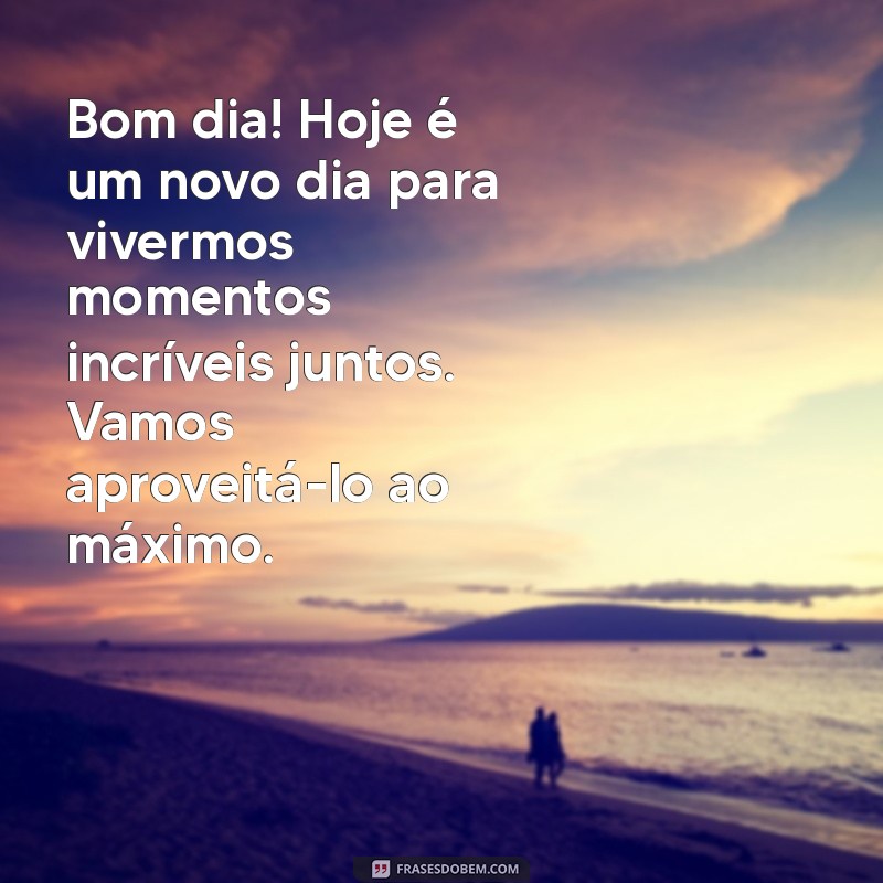 Bom Dia, Amor: Reflexões Para Começar o Dia com Amor e Positividade 