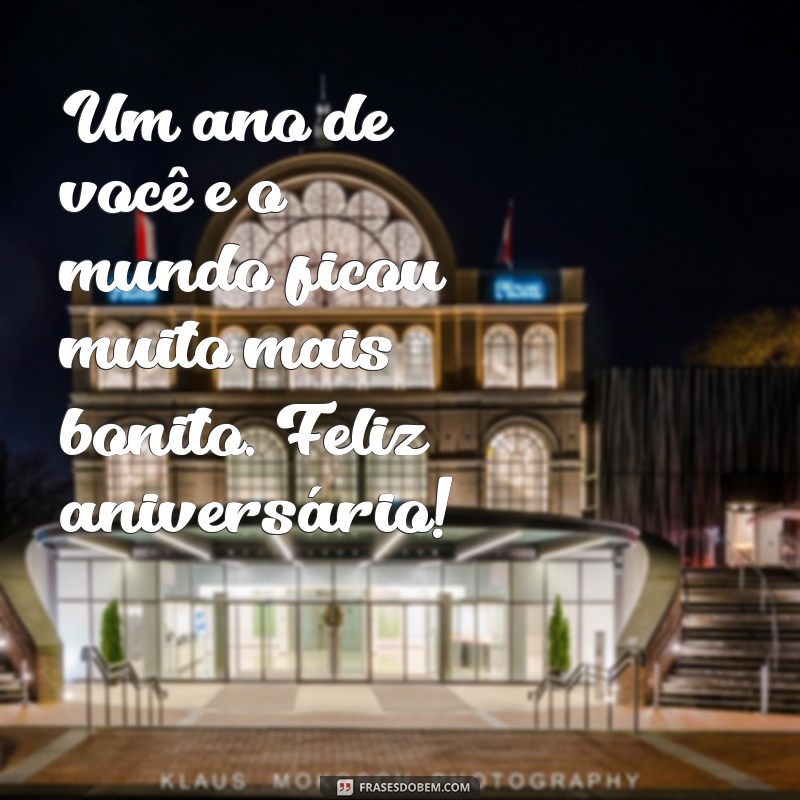 Melhores Frases de Aniversário para Celebrar o Primeiro Ano de Vida 