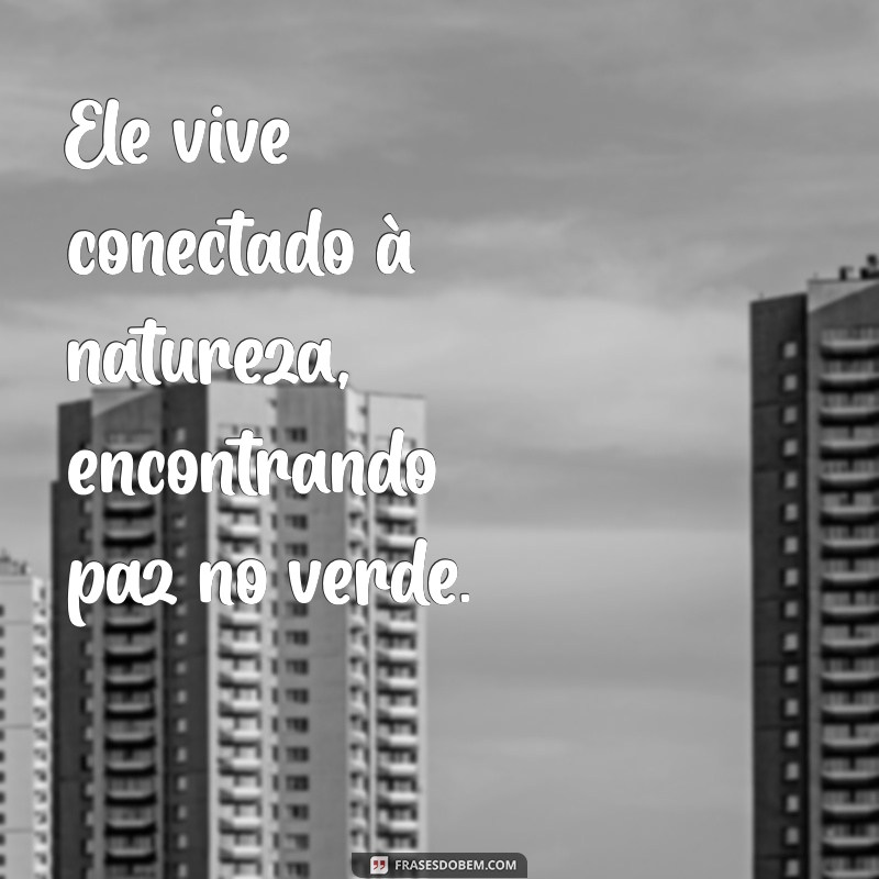 Frases Inspiradoras: Ele Vive em Nossas Memórias 