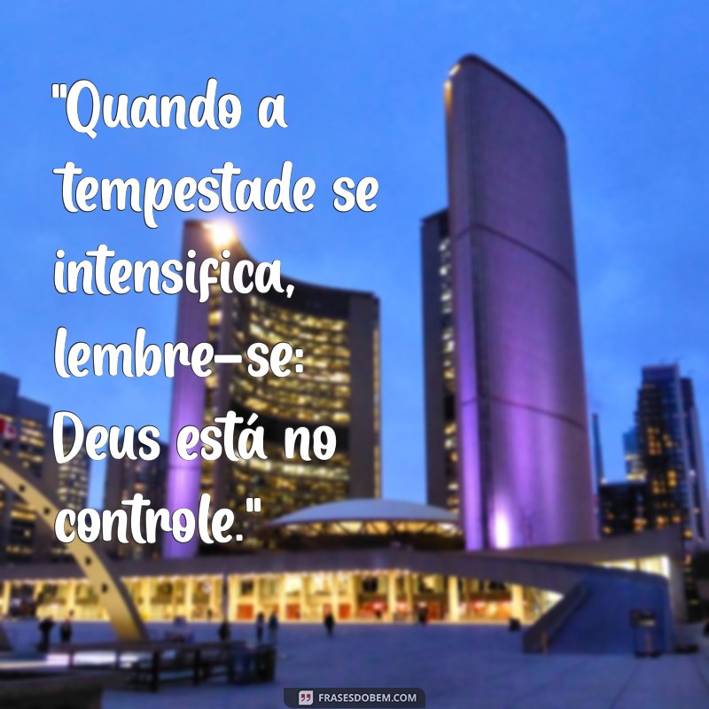 frases de deus está no controle 