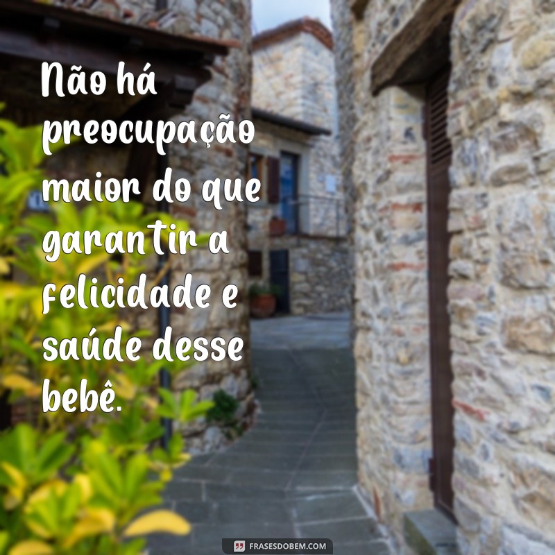 Encante-se com as melhores frases charmosas para bebês! 