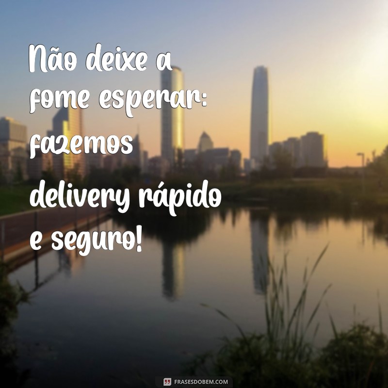 Delivery Rápido e Prático: Receba Seus Pedidos em Casa com Facilidade 