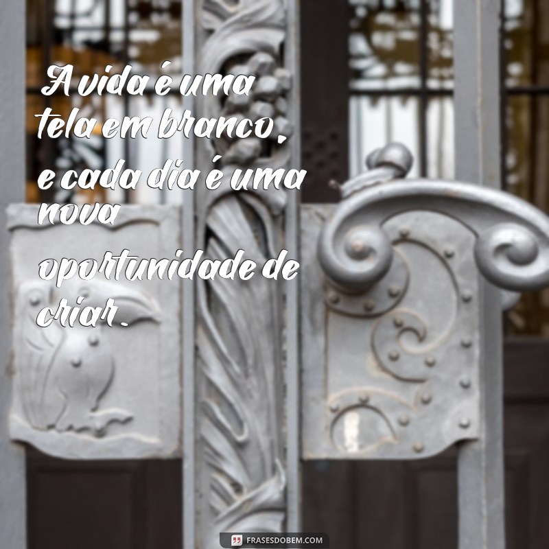 Frases Inspiradoras para Capturar a Essência da Criação em Fotos 