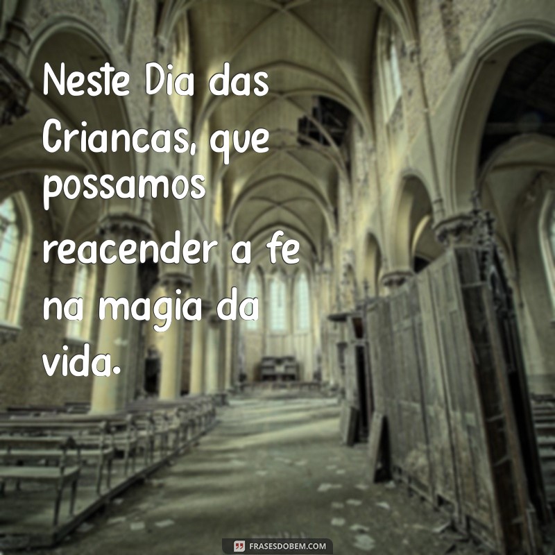 Frases Inspiradoras para Celebrar o Dia das Crianças 