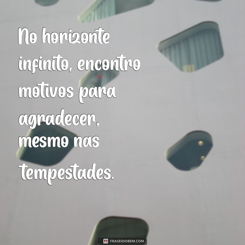 Frases Inspiradoras para Agradecer ao Olhar para o Céu 