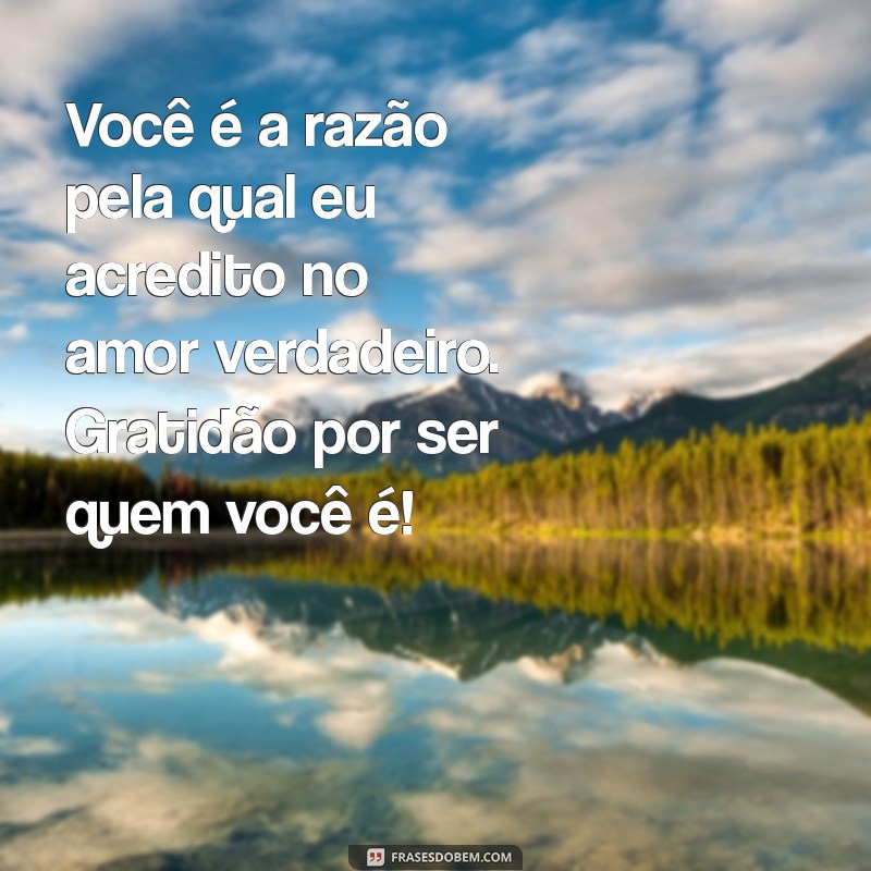 10 Mensagens Incríveis para Agradecer ao Seu Namorado e Fortalecer o Relacionamento 