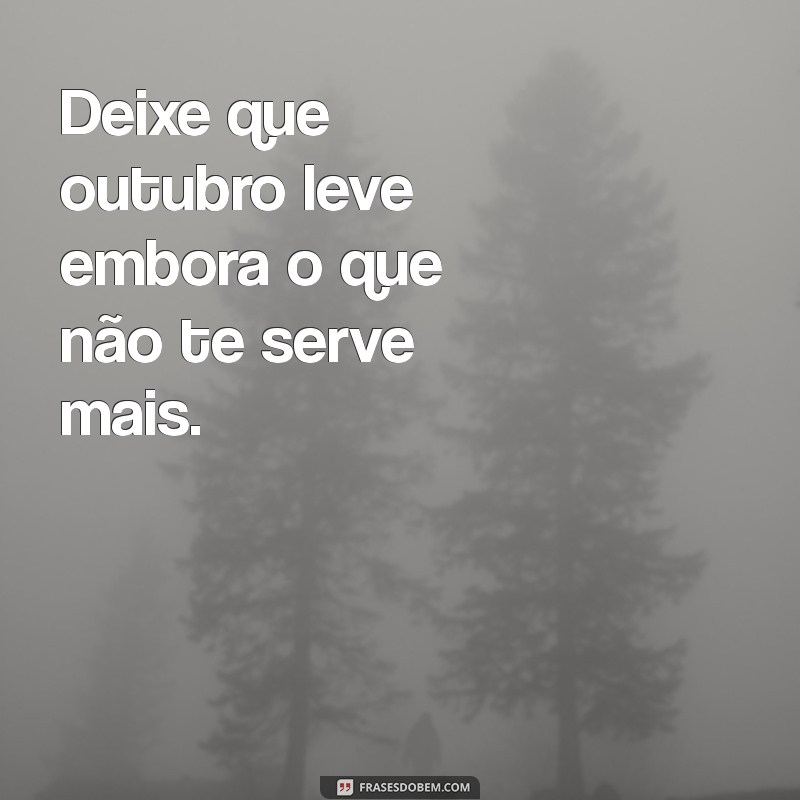 Frases Inspiradoras para Celebrar Outubro: Reflexões e Motivação 