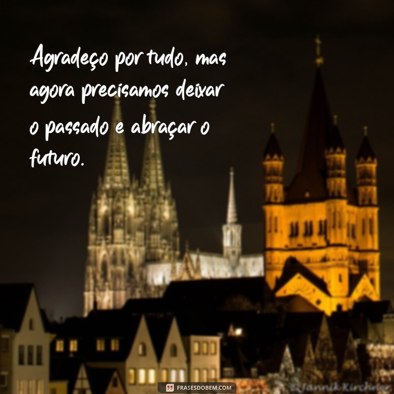 Como Lidar com o Fim de um Casamento: Mensagens e Reflexões para Superar essa Fase 