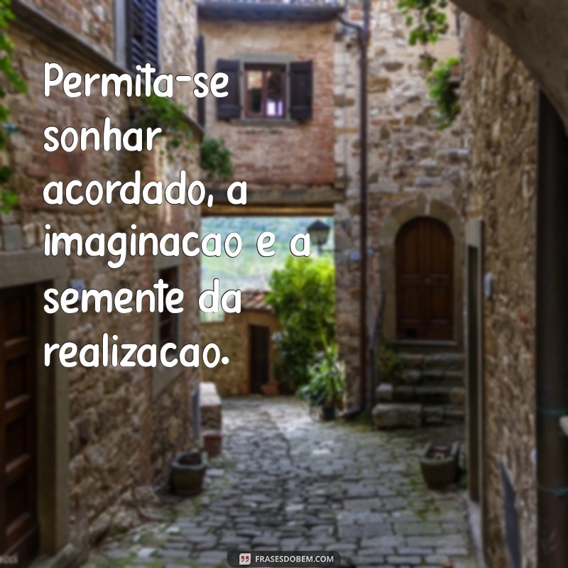 Permita-se: 30 Frases Inspiradoras para Abraçar a Autenticidade 