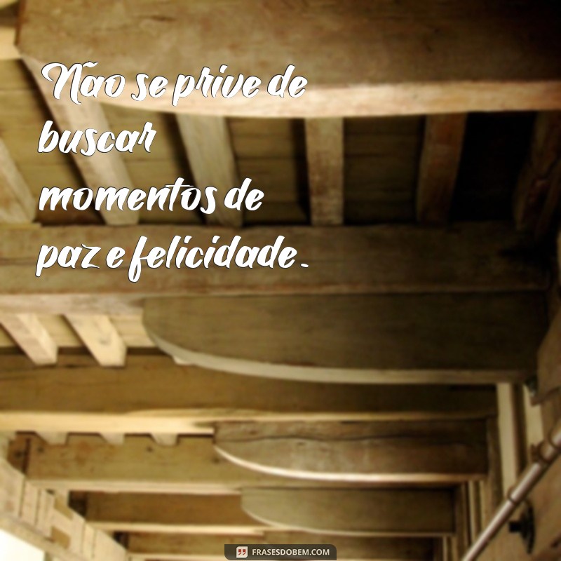 Frases Inspiradoras para Apoiar e Ajudar Pessoas com Depressão 