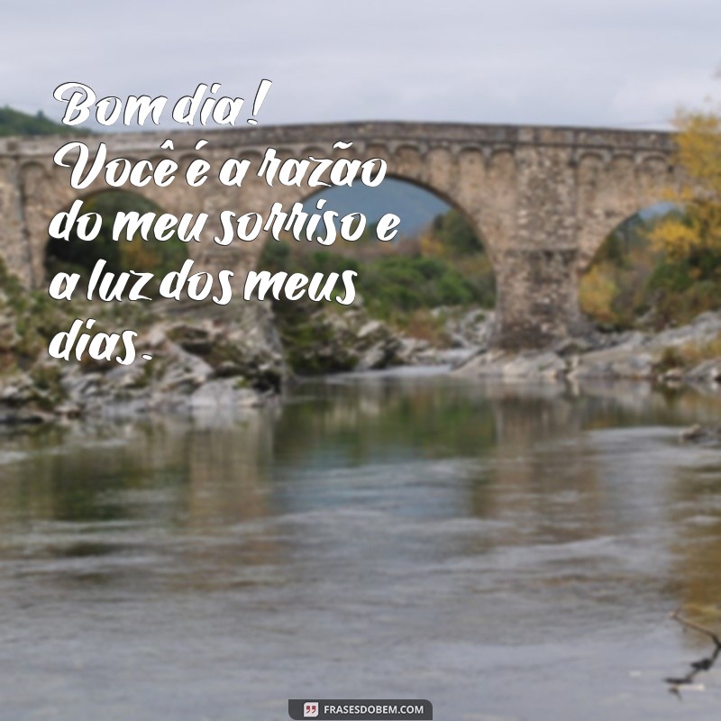 Frases Encantadoras de Bom Dia para Surpreender sua Namorada 