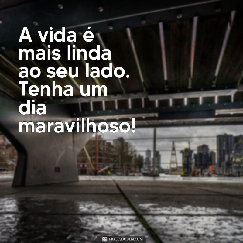 Imagens de Bom Dia: Encante sua Pessoa Especial com Mensagens Inspiradoras 