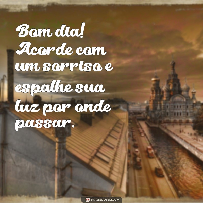 Imagens de Bom Dia: Encante sua Pessoa Especial com Mensagens Inspiradoras 