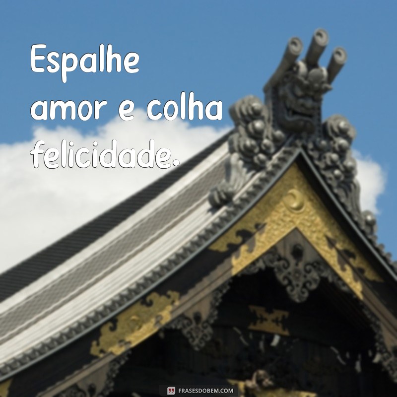 Frases Curtas sobre Felicidade: Inspire-se e Espalhe Alegria 