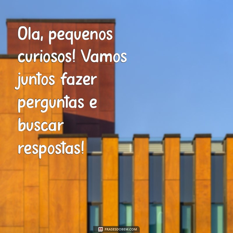 Mensagens de Boas-Vindas Criativas para Alunos da Educação Infantil 