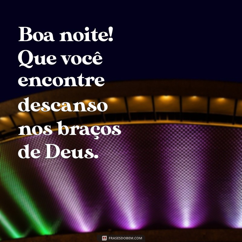 Mensagens de Boa Noite: Envie Amor e Proteção com Fica com Deus 