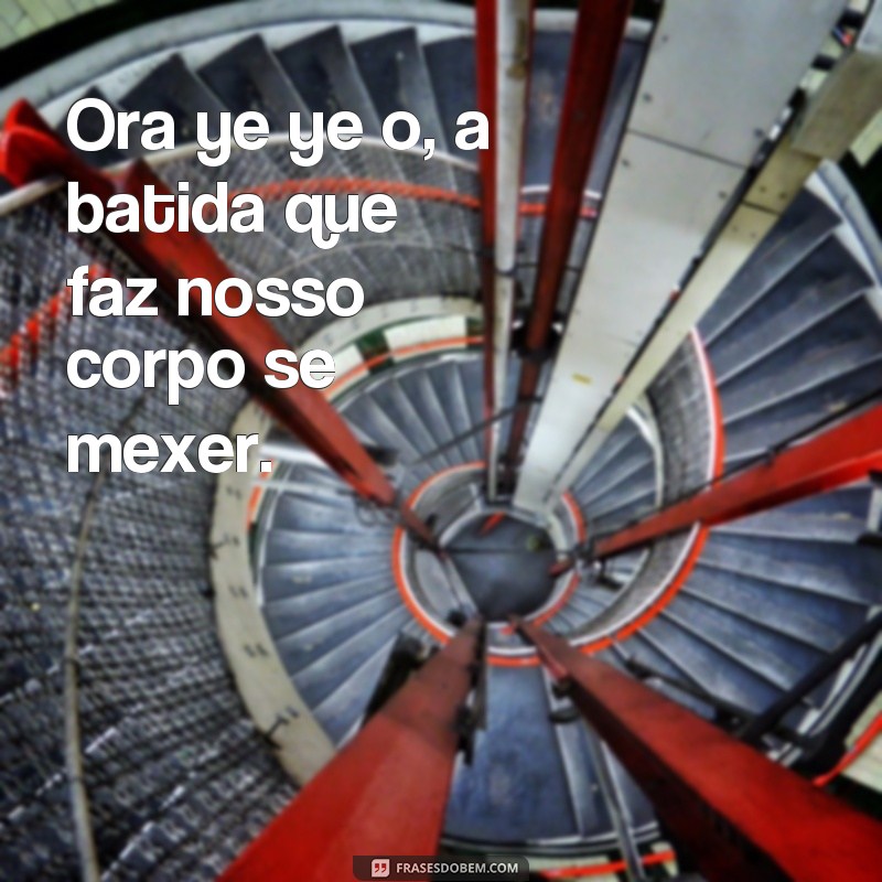 Descubra as melhores frases ora ye ye para se inspirar e compartilhar! 