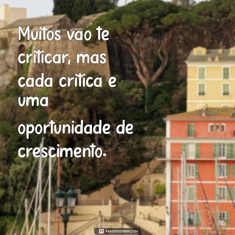 Como Lidar com Críticas: Superando as Opiniões Negativas dos Outros 