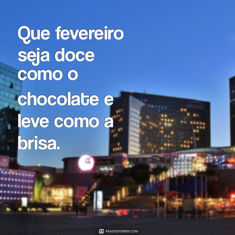 Frases Inspiradoras para Celebrar o Dia 1 de Fevereiro 