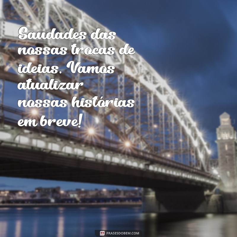 Como Escrever uma Mensagem Amigável para um Ex-Colega de Trabalho: Dicas e Exemplos 