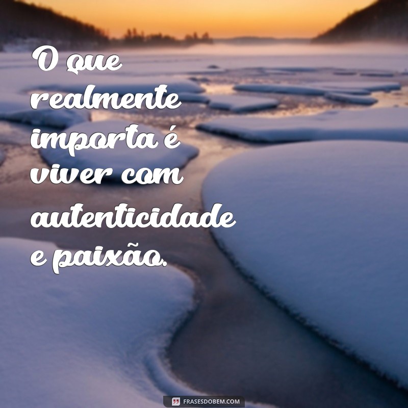 Frases Inspiradoras de De Repente 30 para Refletir sobre a Vida 