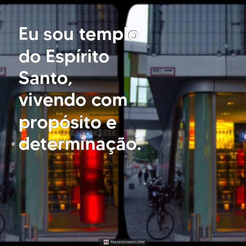 Descubra o Significado de Eu Sou Templo do Espírito Santo e Sua Relevância Espiritual 