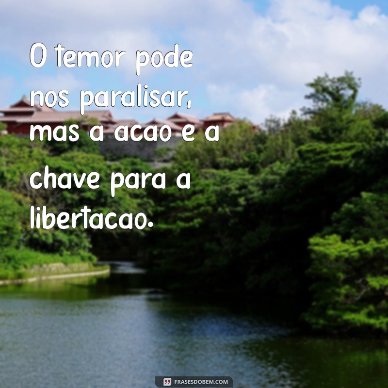 Como Superar o Temor: Dicas Práticas para Enfrentar Medos e Inseguranças 