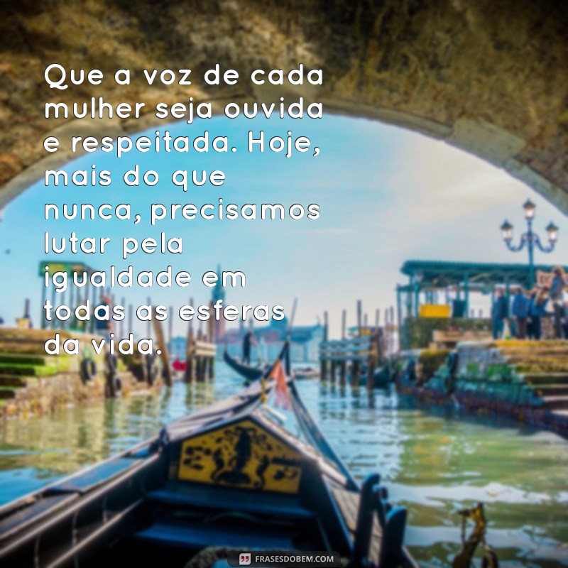 Frases Inspiradoras para Celebrar o Dia Internacional da Mulher 